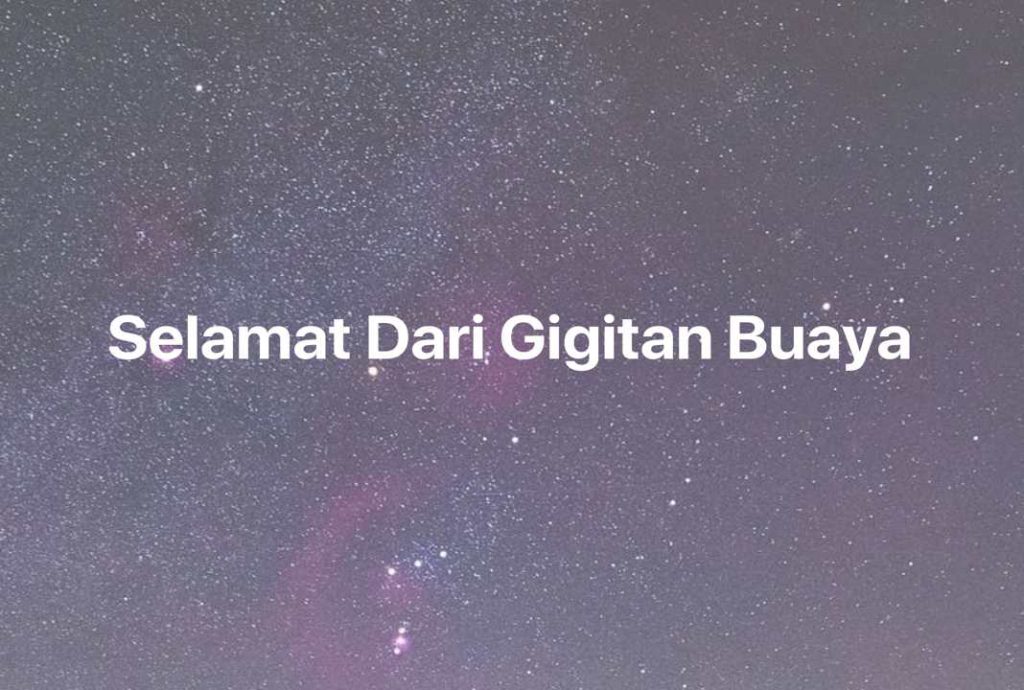 Gambar Mimpi Selamat Dari Gigitan Buaya