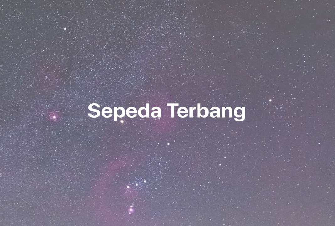 Gambar Mimpi Sepeda Terbang