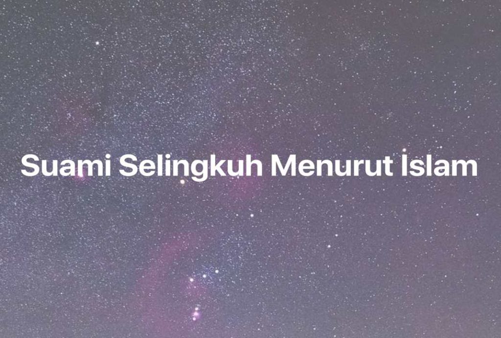 Gambar Mimpi Suami Selingkuh Menurut Islam