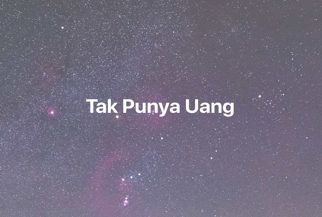 Gambar Mimpi Tak Punya Uang