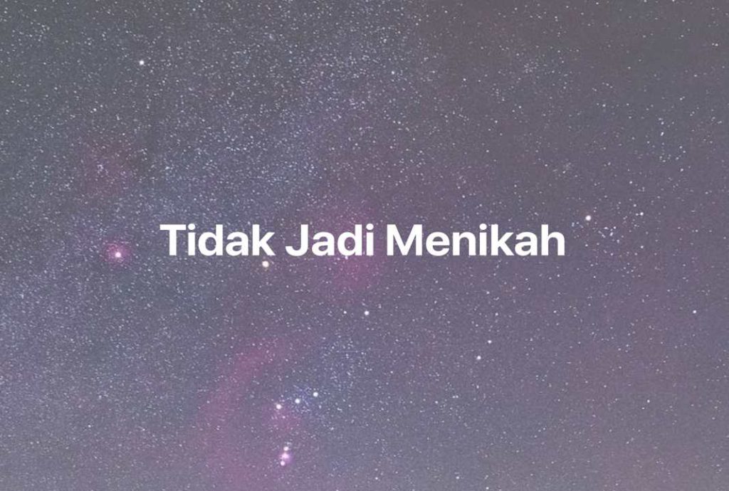 Gambar Mimpi Tidak Jadi Menikah