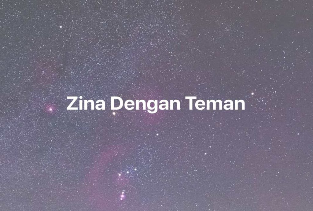 Gambar Mimpi Zina Dengan Teman